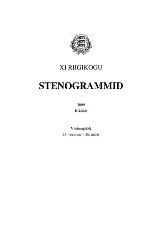 11. Riigikogu stenogrammid 2009 ; 2 kd. (Riigikogu stenogrammid ; 2009)