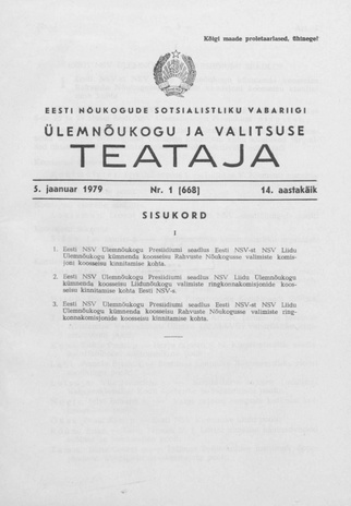 Eesti Nõukogude Sotsialistliku Vabariigi Ülemnõukogu ja Valitsuse Teataja ; 1 (668) 1979-01-05