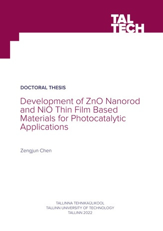 Development of ZnO nanorod and NiO thin film based materials for photocatalytic applications = ZnO nanovarrastel ja NiO õhukestel kiledel baseeruvate fotokatalüütiliste materjalide arendus 