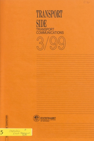 Transport. Side : kvartalibülletään = Transport. Communications : quarterly bulletin ; 3 1999-12