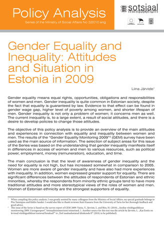 Gender equality and inequality: attitudes and situation in Estonia in 2000 ; (Series of the Ministry of Social Affairs. Policy analysis, 2010-3)