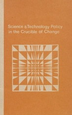 Science & technology policy in the crucible of change : proceedings of the joint symposium : Tallinn, Estonia, 12-13 June 1991 