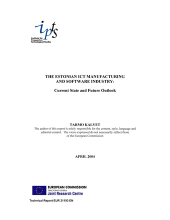 The Estonian ICT manufacturing and software industry : current state and future outlook (PRAXISe toimetised = PRAXIS working paper ; 15)