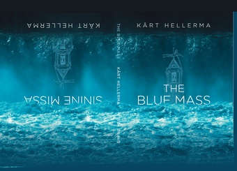 Sinine missa = The blue mass