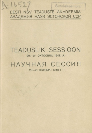 Teaduslik sessioon 20.-21. oktoobril 1948. aastal : [kalendaarium ja töökava]