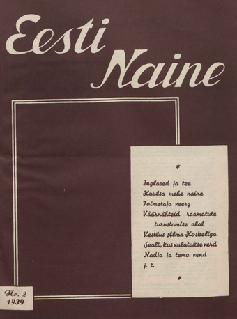 Eesti Naine : naiste ja kodude ajakiri ; 2 1939-02-01