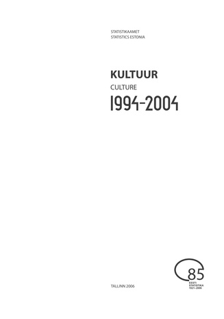 Kultuur 1994-2004 = Culture 1994-2004
