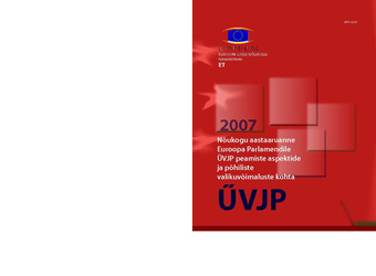 Nõukogu aastaaruanne Euroopa Parlamendile ÜVJP peamiste aspektide ja põhiliste valikuvõimaluste kohta ; 2007