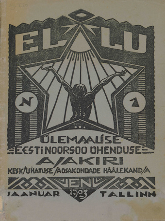Ellu : Ülemaalise Eesti Noorsoo Ühenduse Ajakiri ; 1 1923