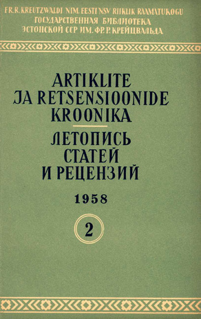 Artiklite ja Retsensioonide Kroonika = Летопись статей и рецензий ; 2 1958-02