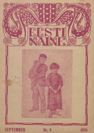 Eesti Naine : naiste ja kodude ajakiri ; 9 (28) 1926-09