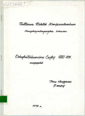 Orkestriliikumine Eestis 1880-1891 : kursusetöö