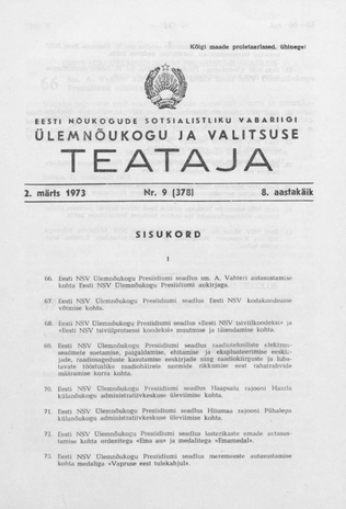 Eesti Nõukogude Sotsialistliku Vabariigi Ülemnõukogu ja Valitsuse Teataja ; 9 (378) 1973-03-02