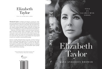 Elizabeth Taylor : visa ja glamuurne iidol 