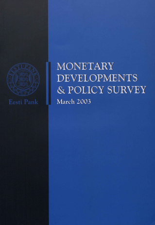 Monetary developments & policy survey ; 2003-03
