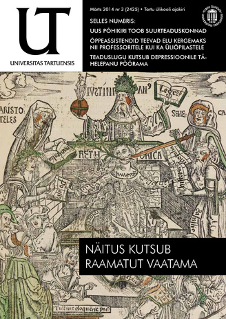 Universitas Tartuensis : UT : Tartu Ülikooli ajakiri ; 3 2014-03