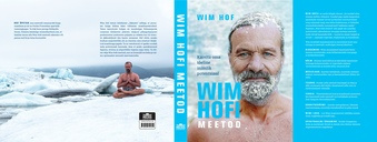 Wim Hofi meetod : käivita oma tõeline sisemine potentsiaal 