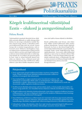 Kõrgelt kvalifitseeritud välistööjõud Eestis – olukord ja arenguvõimalused ; 3/2014