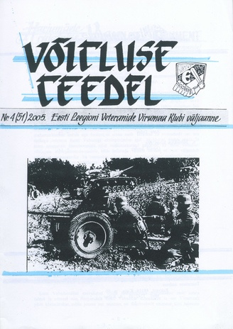 Võitluse Teedel : Eesti Leegioni Virumaa Klubi väljaande jätkamine ; 4 (51) 2005