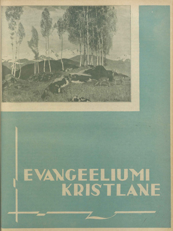 Evangeeliumi Kristlane : Tallinna Immaanueli Evangeeliumi Kristlaste vabausuühingu häälekandja ; 6 1934