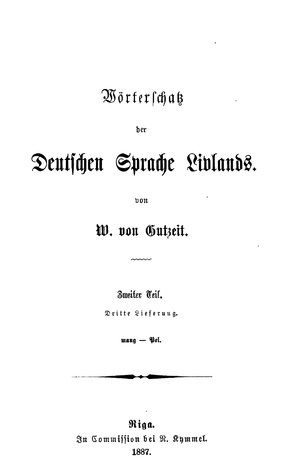 Wörterschatz der Deutschen Sprache Livlands. T. 2., K.L.M.N.O.P.Q. Lfg. 3., Mang - Pol