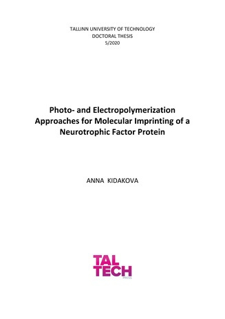 Photo- and electropolymerization approaches for molecular imprinting of a neurotrophic factor protein = Foto- ja elektropolümerisatsiooni meetodid neurotroofsete tegurite molekulaarseks jäljendamiseks 