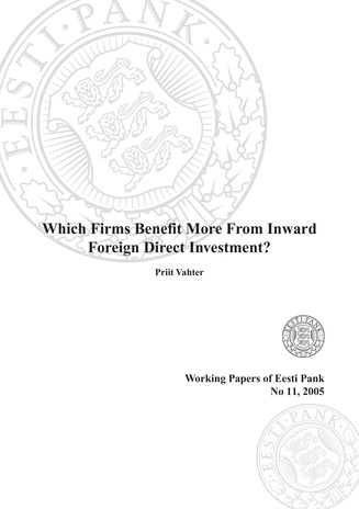Which firms benefit more from inward foreign direct investment? (Eesti Panga toimetised / Working Papers of Eesti Pank ; 11)