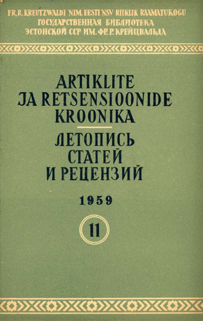 Artiklite ja Retsensioonide Kroonika = Летопись статей и рецензий ; 11 1959-11