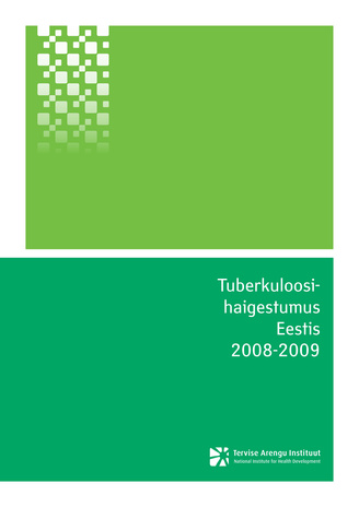 Tuberkuloosihaigestumus Eestis ; 2008 / 2009