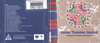 Alma Tamme laulud : Rõugest pärit Vologda eestlaste laule II plaat