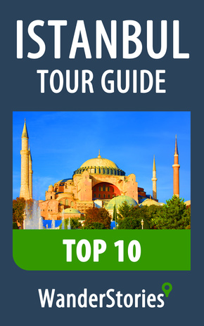 Istanbul tour guide. Top 10