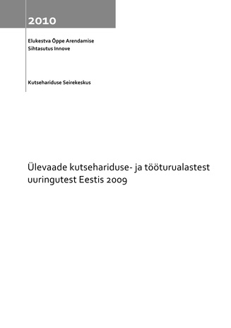 Ülevaade kutsehariduse- ja tööturualastest uuringutest Eestis 2009