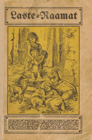 Laste-raamat : [jutte ja luuletusi] ; 1911