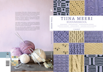 Tiina Meeri kudumiskool. 2. raamat, Patentkoed, diagonaalkoed, horisontaalsed vööndid, venitatud silmused, lõngajooksud, hargnema lastud silmused 