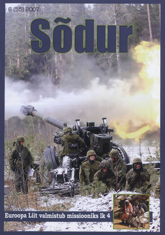 Sõdur : Eesti sõjandusajakiri ; 6(55) 2007