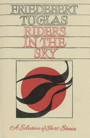 Riders in the sky : a selection of short stories 