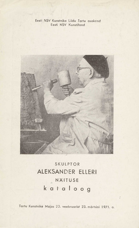 Skulptor Aleksander Elleri näituse kataloog 