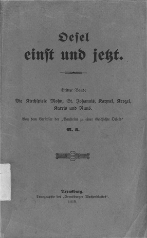 Oesel einst und jetzt. Bd. 3, Die Kirchspiele Mohn, St. Johannis, Karmel, Kergel, Karris und Runö