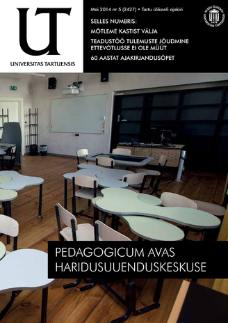 Universitas Tartuensis : UT : Tartu Ülikooli ajakiri ; 5 2014-05