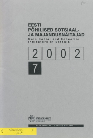 Eesti põhilised sotsiaal- ja majandusnäitajad = Main social and economic indicators of Estonia ; 7 2002-08