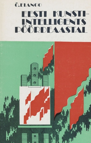 Eesti kunstiintelligents pöördeaastal (1940/41) 