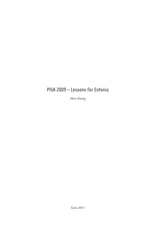 PISA 2009 – lessons for Estonia