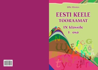 Eesti keele tööraamat IX klassile. 1. osa 