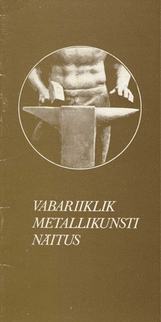 Vabariiklik metallikunsti näitus : kataloog 