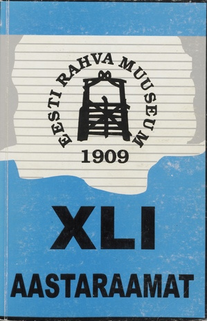 Eesti Rahva Muuseumi aastaraamat ; 41 1996