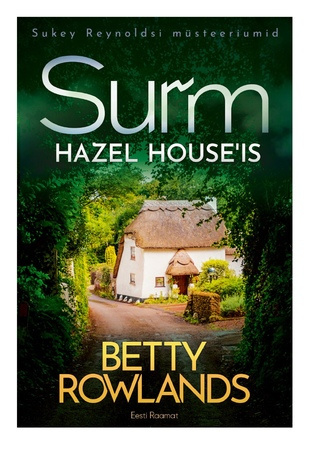 Surm Hazel House'is