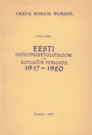 Eesti Oktoobrirevolutsiooni ja Kodusõja perioodil 1917-1920 