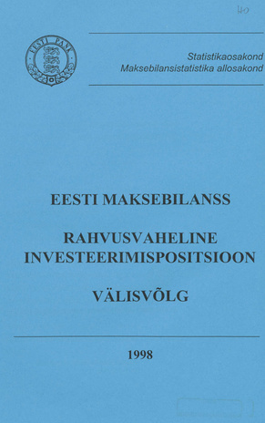 Eesti maksebilanss : rahvusvaheline investeerimispositsioon. Välisvõlg ; 1998