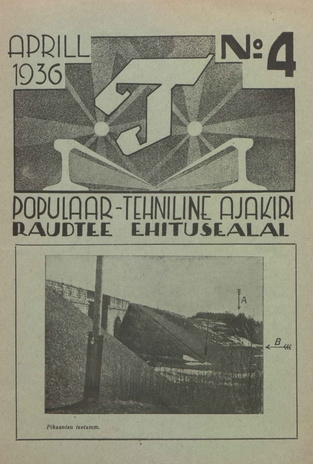 T : Populaar-tehniline ajakiri raudtee ehitusalal ; 4 (24) 1936-04-30