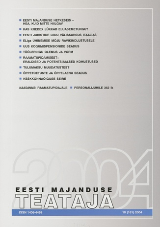 Eesti Majanduse Teataja : majandusajakiri aastast 1991 ; 10 (161) 2004